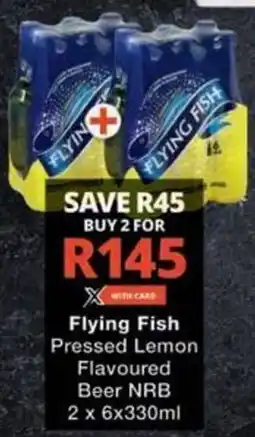 Checkers Hyper Flying Fish Pressed Lemon Flavoured Beer NRB offer