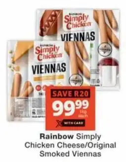 Checkers Hyper Rainbow Simply Chicken Cheese/Original Smoked Viennas offer