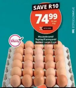 Checkers Hyper Housebrand/ Toplay/ Farmyard/ Nulaid Large Eggs offer