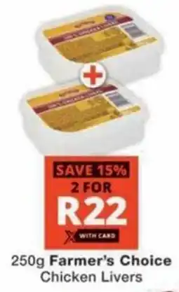 Checkers Hyper Farmer's Choice Chicken Livers offer