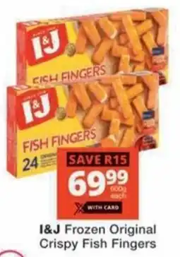 Checkers Hyper I&J Frozen Original Crispy Fish Fingers offer