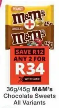 Checkers Hyper M&M's Chocolate Sweets All Variants offer