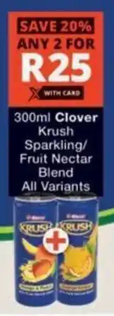 Checkers Hyper Clover Krush Sparkling/ Fruit Nectar Blend All Variants offer