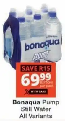 Checkers Hyper Bonaqua Pump Still Water All Variants offer
