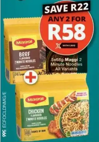 Checkers Hyper Maggi 2 Minute Noodles All Variants offer