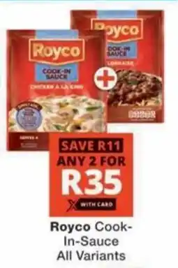 Checkers Hyper Royco Cook- In-Sauce All Variants offer