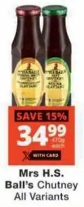 Checkers Hyper Mrs H.S. Ball's Chutney All Variants offer