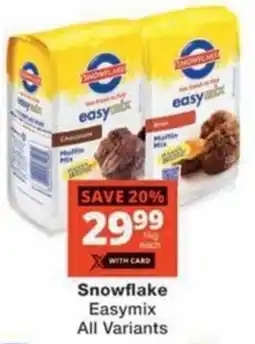 Checkers Hyper Snowflake Easymix All Variants offer