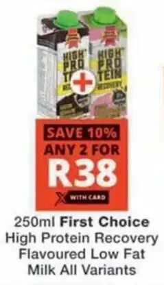 Checkers Hyper First Choice High Protein Recovery Flavoured Low Fat Milk All Variants offer