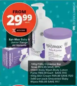 Checkers Hyper Epi-Max Baby & Junior Range All Variants offer