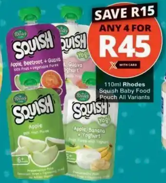 Checkers Hyper Rhodes Squish Baby Food Pouch All Variants offer