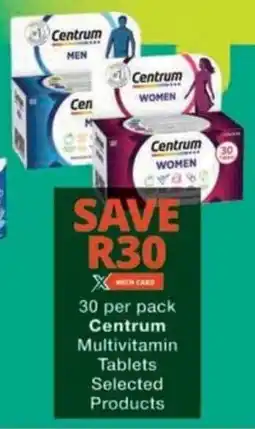 Checkers Hyper Centrum Multivitamin Tablets Selected Products offer