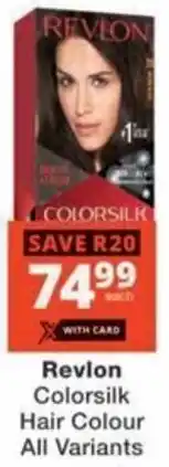 Checkers Hyper Revlon Colorsilk Hair Colour All Variants offer