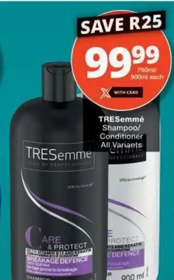 Checkers Hyper TRESemmé Shampoo/ Conditioner All Variants offer