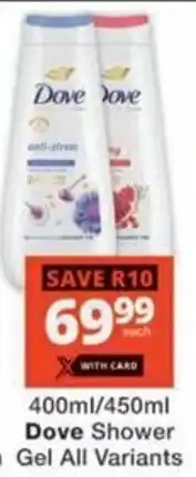 Checkers Hyper Dove Shower Gel All Variants offer