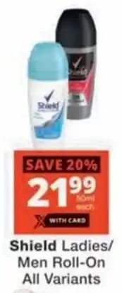 Checkers Hyper Shield Ladies/ Men Roll-On All Variants offer