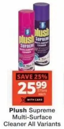 Checkers Hyper Plush Supreme Multi-Surface Cleaner All Variants offer