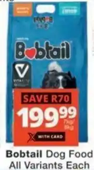 Checkers Hyper Bobtail Dog Food All Variants Each offer