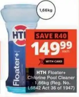 Checkers Hyper HTH Floater+ Chlorine Pool Cleaner offer