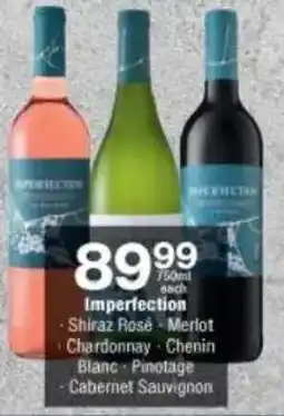 Checkers Imperfection Shiraz Rosé/ Merlot/ Chardonnay/ Chenin Blanc/ Pinotage/ Cabernet Sauvignon offer