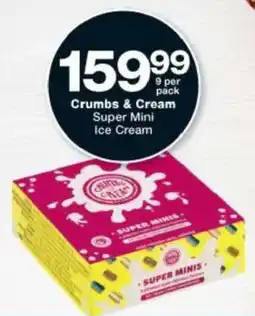 Checkers Crumbs & Cream Super Mini Ice Cream offer