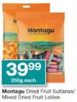 Checkers Montagu Dried Fruit Sultanas/ Mixed Dried Fruit Lollies offer