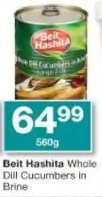 Checkers Beit Hashita Whole Dill Cucumbers in Brine offer