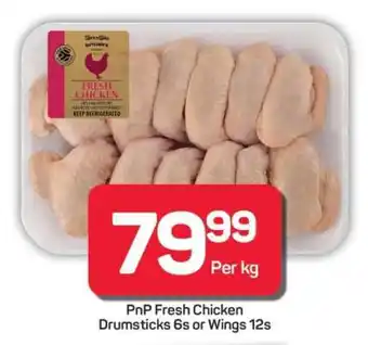 Pick n Pay Hypermarket PnP Fresh Chicken Drumsticks 6s or Wings 12s offer
