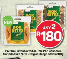 Pick n Pay PnP Bok Bites Salted or Peri-Peri Cashews, Salted Mixed Nuts 250g or Mango Strips 200g offer