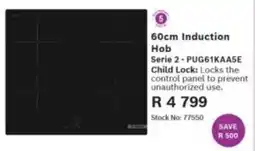 Hirsch's Bosch 60cm Induction Hob offer