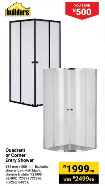 Builders Trade Depot Builders Quadrant or Corner Entry Shower offer