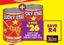 Shoprite LUCKY STAR BAKED BEANS IN TOMATO SAUCE 410g offer