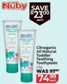 Baby City Nuby Citroganix All Natural Toddler Teething Toothpaste offer
