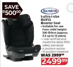 Baby City Bambino I-ultra-i-size Isofix Booster Seat offer