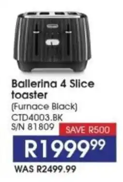 Hirsch's DeLonghi Ballerina 4 Slice toaster offer