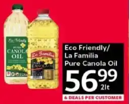 Oxford Freshmarket Eco Friendly/ La Familia Pure Canola Oil offer