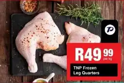 Take 'n Pay TNP Frozen Leg Quarters offer