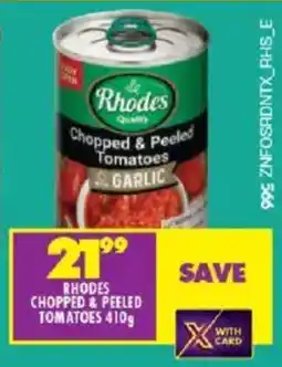 Shoprite Rhodes chopped & peeled tomatoes offer