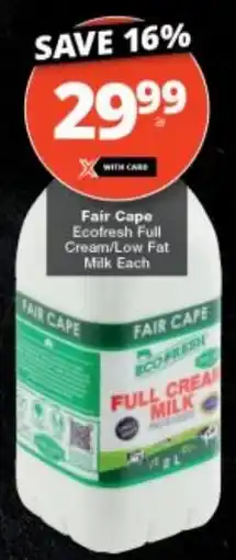 Checkers Fair Cape Ecofresh Full Cream/ Low Fat Milk offer