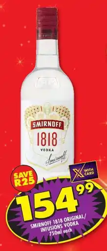 Shoprite SMIRNOFF 1818 ORIGINAL/INFUSIONS VODKA offer