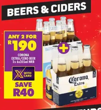 Shoprite CORONA EXTRA/CERO BEER 2x 6x355ml NRB offer