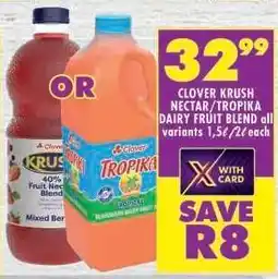Shoprite Clover Krush Nectar/Tropika Dairy Fruit Blend offer