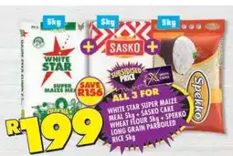 Shoprite White Star Super Maize Meal 5kg + Sasko Cake Wheat Flour 5kg + Spekko Long Grain Parboiled Rice 5kg offer