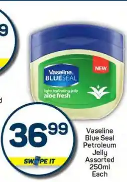 Pick n Pay Vaseline Blue Seal Petroleum Jelly Assorted 250ml offer