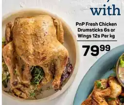 Pick n Pay PnP Fresh Chicken Drumsticks 6s or Wings 12s Per kg offer