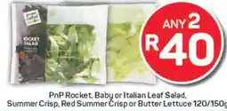 Pick n Pay PnP Rocket, Baby or Italian Leaf Salad, Summer Crisp, Red Summer Crisp or Butter Lettuce 120/150g offer