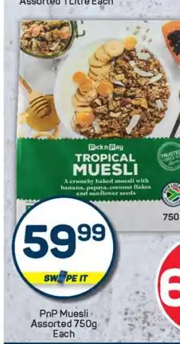 Pick n Pay PnP Muesli Assorted 750g offer