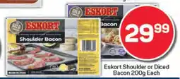 Pick n Pay Eskort Shoulder or Diced Bacon 200g offer