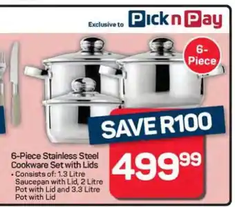 Pick n Pay Hypermarket 6-Piece Stainless Steel Cookware Set with Lids offer