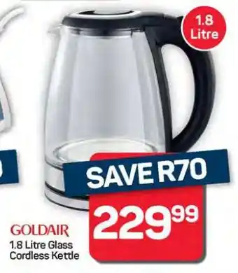 Pick n Pay Hypermarket Goldair 1.8 Litre Glass Cordless Kettle offer